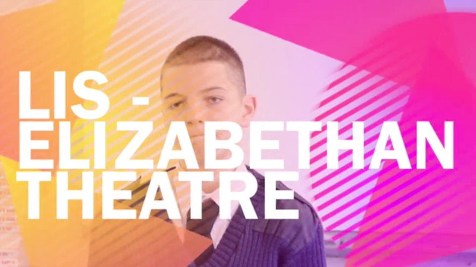 Lis – Elizabethan Theatre
